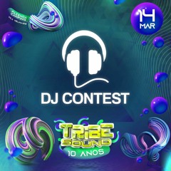 DJ CONTEST TRIBE SOUND SET - 140 A 170 BPM