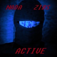NADA ZIBS - ACTIVE feat 43 THE GOAT