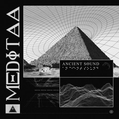 MEDITAA - ANCIENT SOUND