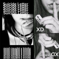 Suicide Note • Forget About Me *nitecore* prod me x trinxty