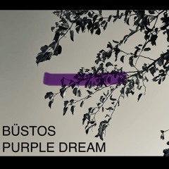 Purple Dream
