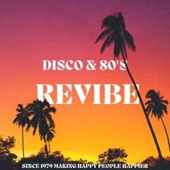 Disco & 80's REVIBE