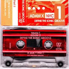 Adam X - Define the Sonic Groove (Side B)