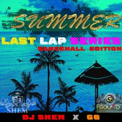 G6 Summer Last Lap Series Dancehall Edition