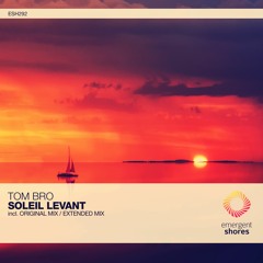 Tom Bro - Soleil Levant (Original Mix) [ESH292]
