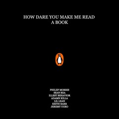 How Dare You Make Me Read A Book (feat. Illest Behavior, Adamn Killa, & lil lean) [prod. Sean Rea]