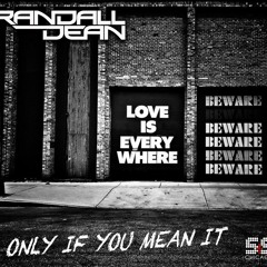 RandallDean - Only IF You Mean It