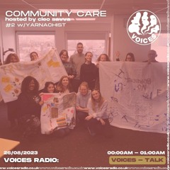Community Care w/ Cleo Savva - 26.08.23 - Voices Radio