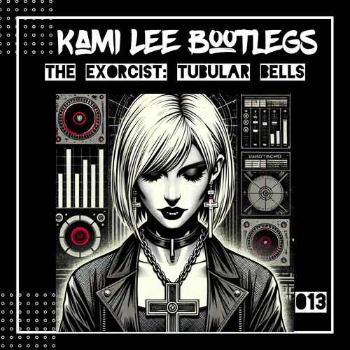 THE EXORCIST THEME: TUBULAR BELLS - KAMI LEE HARDTECHNO BOOTLEG 013
