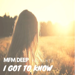 I Got To Know (House Radio Mix)