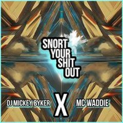Dj Mickey Byker Snort Your Shit Out Volume 18 Back2Back Mc Waddie 💪🏻