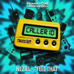 NEZIEL - Feel That