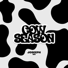 PREMIERE473 // Joseeph - Cow Season