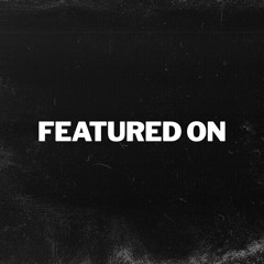 FEATURED ON