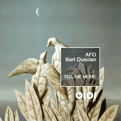 OIR2109 AFO, Bart Duscian - Tell Me More (80s Chill Out Mix)