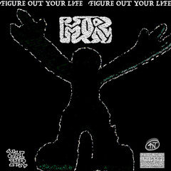 FIGURE OUT YOUR LIFE (prod. ydustin9)