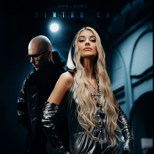 Andia x Deliric - Pentru că