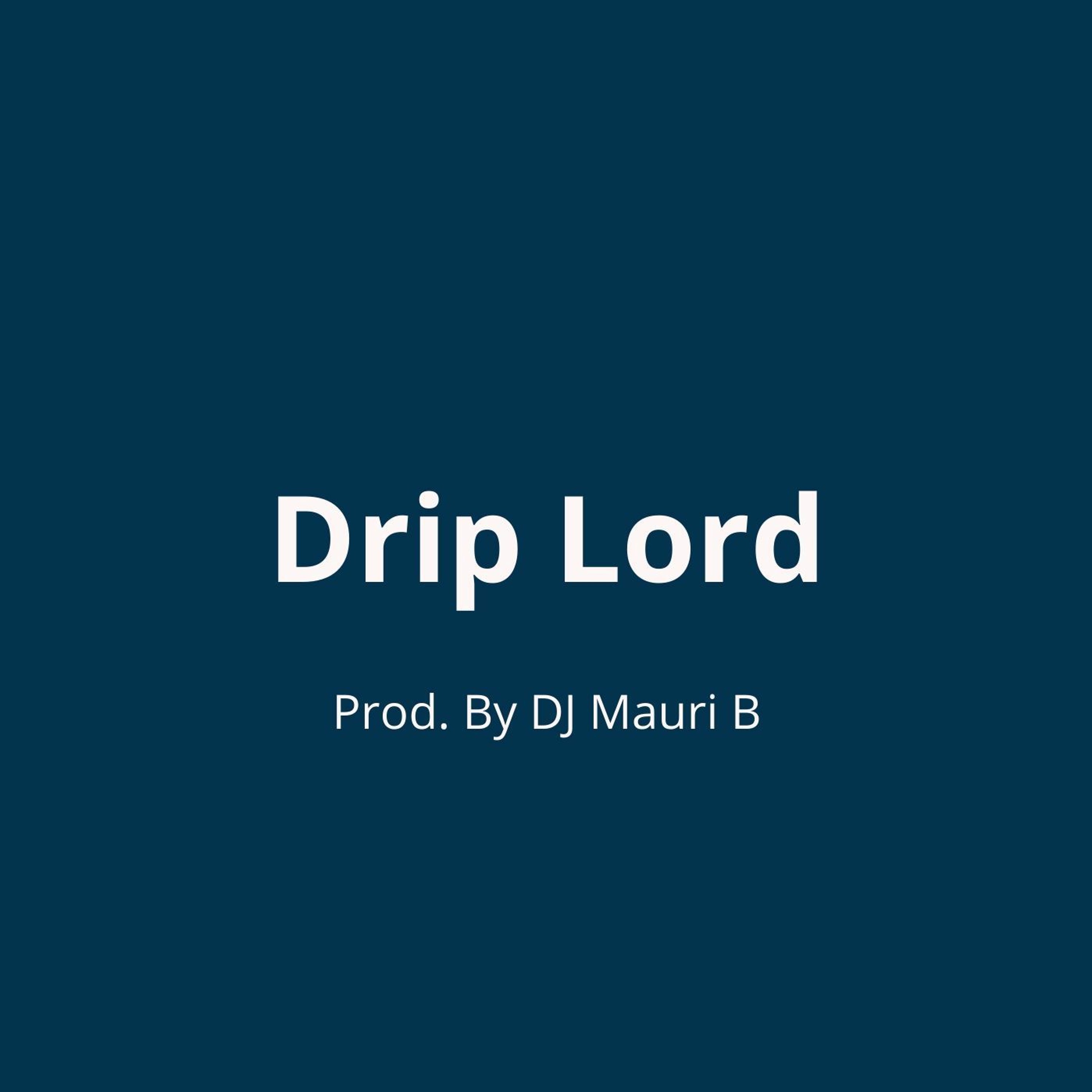 Gunna Type Beat - "Drip Lord" [Prod. By DJ Mauri B] episode artwork
