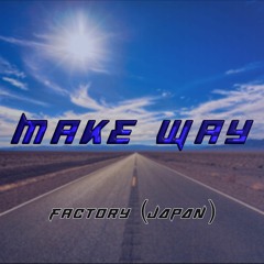 Make Way