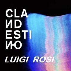 CLANDESTINO Luigi Rosi January 2022