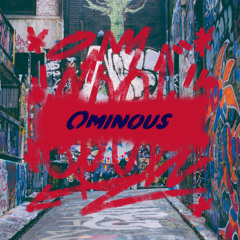 Ominous