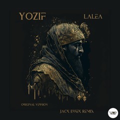 𝐏𝐑𝐄𝐌𝐈𝐄𝐑𝐄: Yozif - Lalea (Jack Essek Remix)[Camel VIP Records]