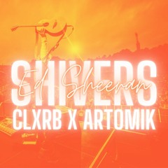 Shivers- Ed Sheeran(Artomik X CLXRB Bootleg)*SC Pitch