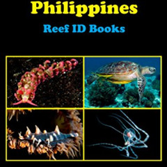ACCESS EPUB 🖊️ Coral Reefs Philippines: Reef ID Books by  A.S. Ryanskiy [EBOOK EPUB