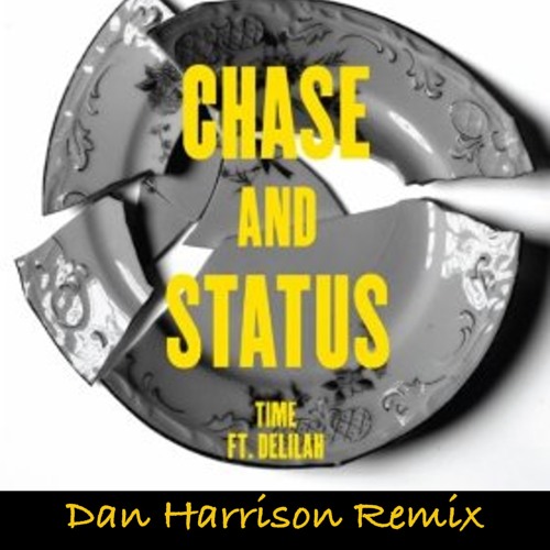Chase & Status - Time (Dan Harrison Remix)  FREE DOWNLOAD