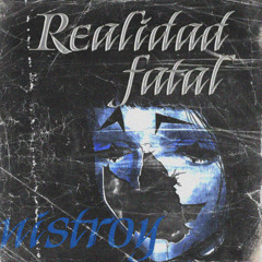 Realidad fatal