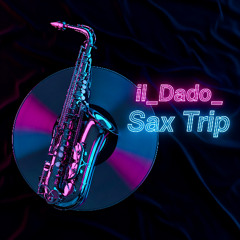 Sax Trip