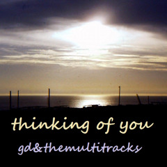 thinking of you