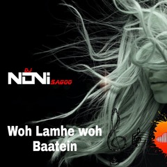 Woh Lamhe Woh Baatein (Remix) | DJ.Noni Sagoo | Atif Aslam | Emraan Hashmi | Zeher |2020
