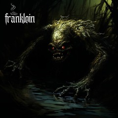 FRANKLOIN - Lesser Creature