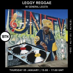 Leggy Reggae with General Legsta - 05.01.2023
