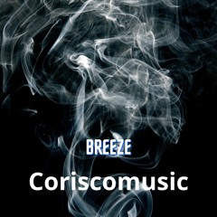 Coriscomusic - Breeze