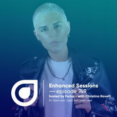 Enhanced Sessions 749 with Christina Novelli - Hosted by Farius