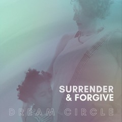 Surrender And Forgive