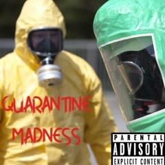 Quarantine Madness