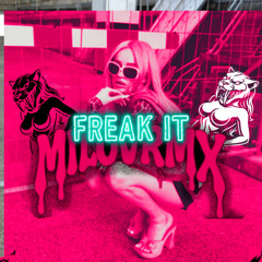 FREAK IT * CORE