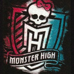 Monster High FULL Opening Song (Low Pitched & Slowed Version)