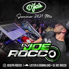 Summer 2021 Live @ Djais - DJ JOE ROCCO