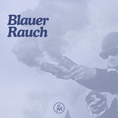 Blauer Rauch
