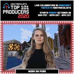 Nora En Pure - Top 101 Producers 2020 Mix