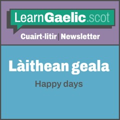 Làithean geala | Happy days