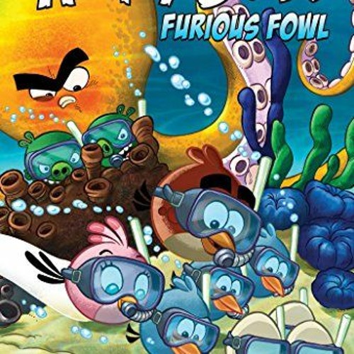 [VIEW] KINDLE PDF EBOOK EPUB Angry Birds Comics: Furious Fowl by  Paul Tobin,Kari Kor