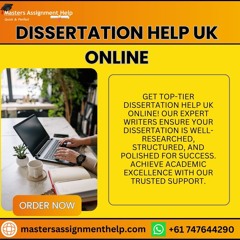 Custom Dissertation Help UK Online