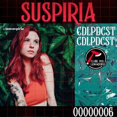 CDLPDCST #006 @ Suspiria - BR