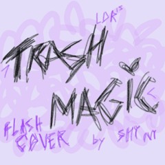 trash magic (lizzy grant) flash cover