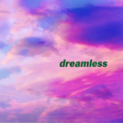 dreamless (instrumental/demo)